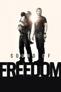 فیلم Sound of Freedom 2023