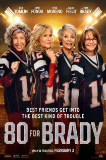 فیلم ۸۰ for Brady 2023
