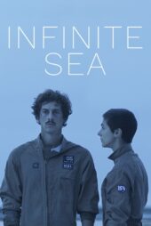 فیلم Infinite Sea 2021