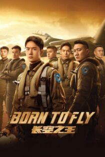 فیلم Born to Fly 2023