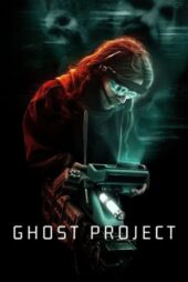 فیلم Ghost Project 2023
