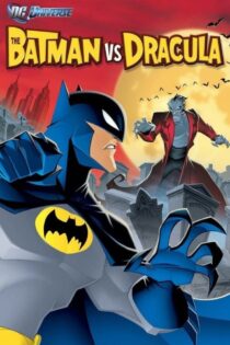 فیلم The Batman vs. Dracula 2005