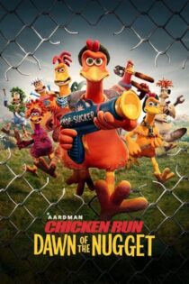 فیلم Chicken Run: Dawn of the Nugget 2023