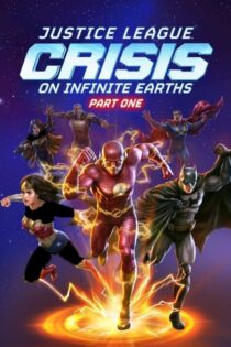 فیلم Justice League: Crisis on Infinite Earths – Part One 2024